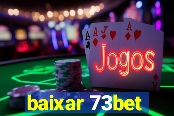 baixar 73bet